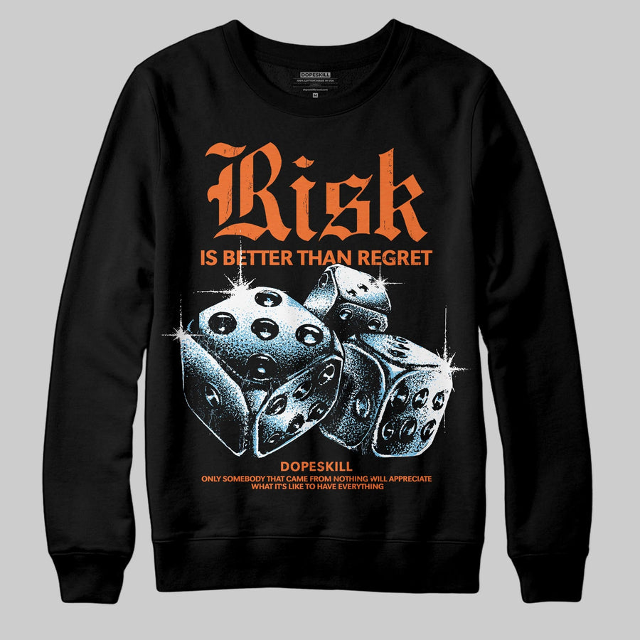 Orange 'Risk Is Better Than Regret' DopeSkill Graphic Sweatshirt