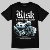 Black/White 'Risk Is Better Than Regret' DopeSkill Graphic T-Shirt