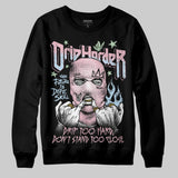 Medium Soft Pink 4s DopeSkill Sweatshirt Drip Harder Graphic