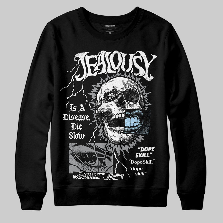 Wolf Grey 5s DopeSkill Sweatshirt Jealousy Graphic
