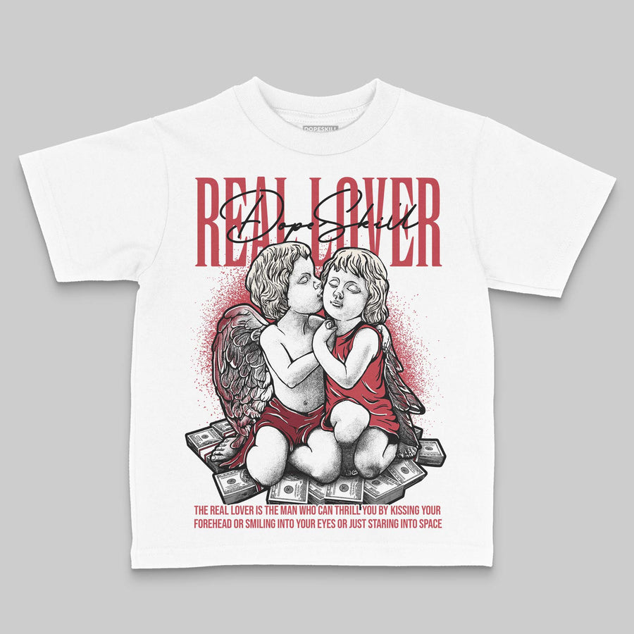Valentine’s Day 4s DopeSkill Toddler Kids T-shirt Real Lover Graphic