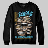 Gamma 11s DopeSkill Sweatshirt The Mouth With No Droughts Graphic