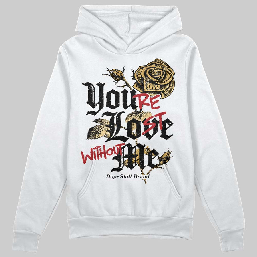 Taxi 12s 2025 DopeSkill Hoodie Sweatshirt You’re Lost Without Me Graphic