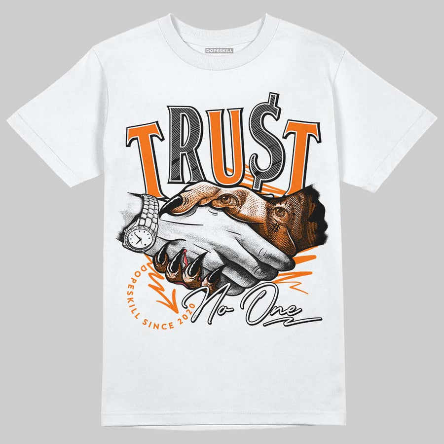 Orange Black White DopeSkill T-Shirt Trust No One Graphic