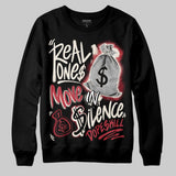 Valentine’s Day 4s DopeSkill Sweatshirt Real Ones Move In Silence Graphic
