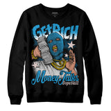 Military Blue 4s DopeSkill Sweatshirt Get Rich Graphic