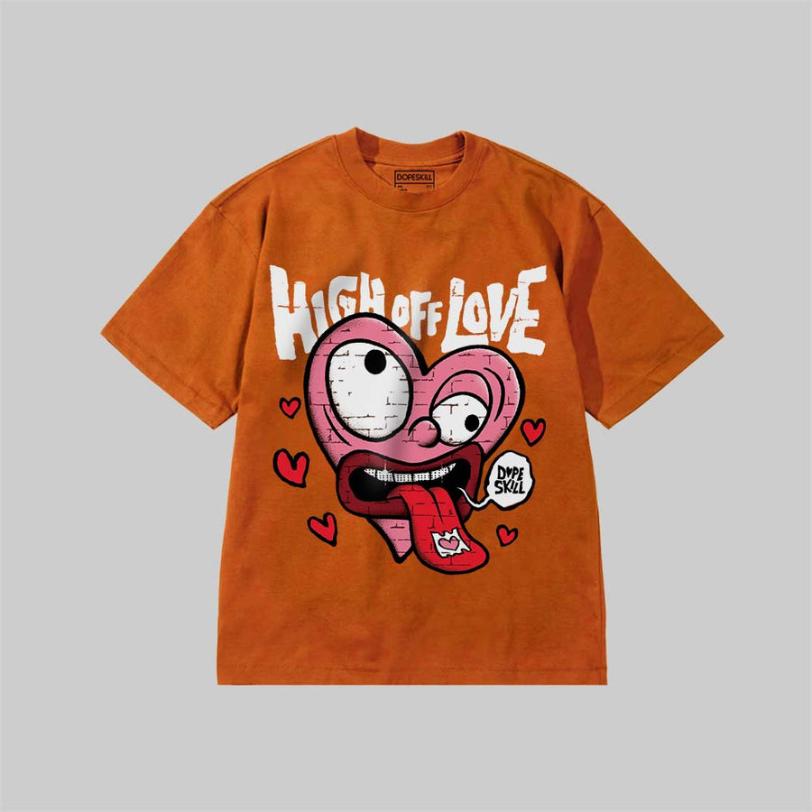 High Off Love DopeSkill Premium T-shirt