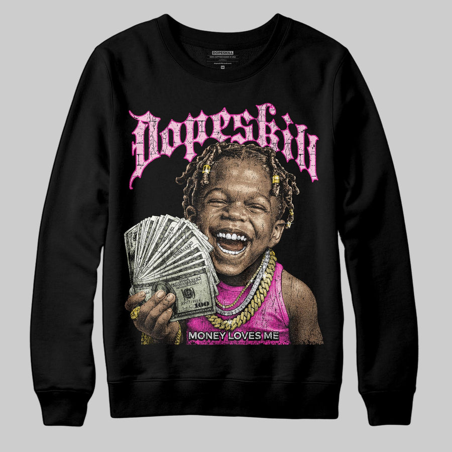 Pink 'Money Loves Me' DopeSkill Graphic Sweatshirt