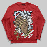 Cherry 11s DopeSkill Long Sleeve T-Shirt Always Ballin' Graphic