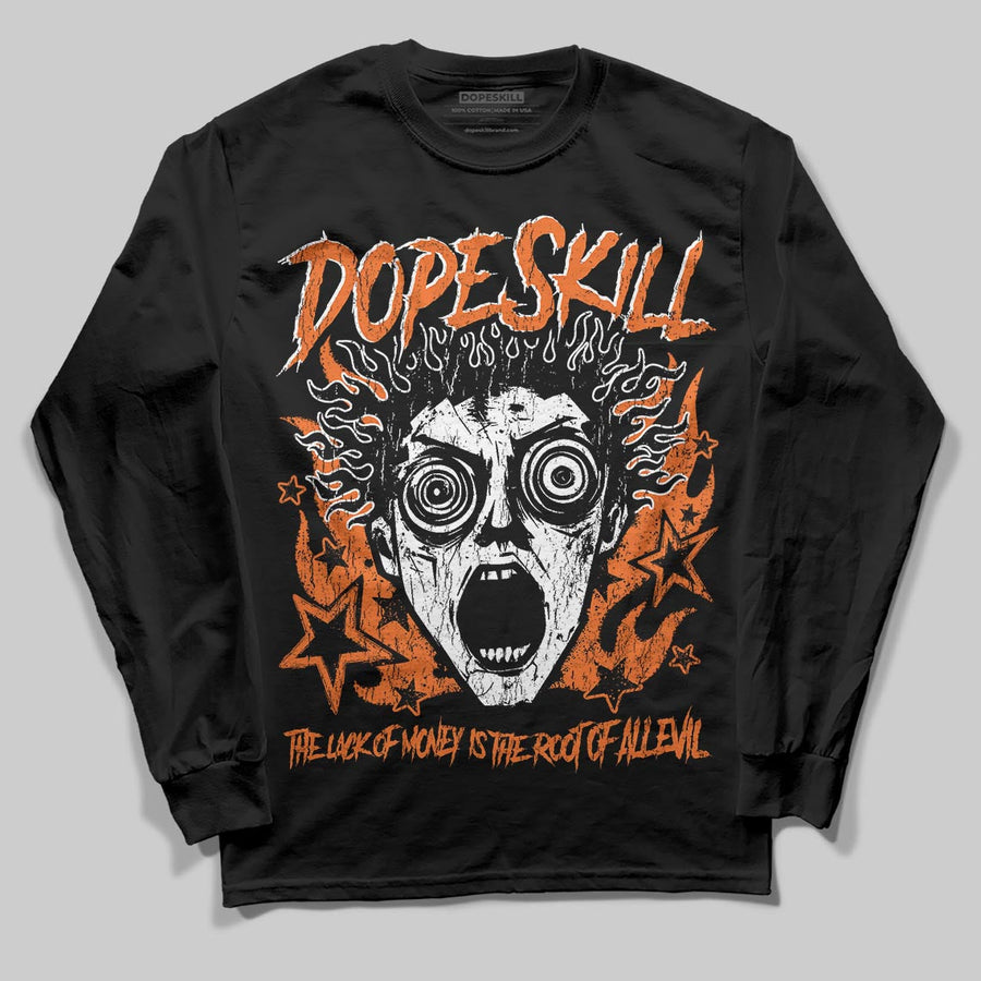 Orange Black White DopeSkill Long Sleeve T-Shirt Root of Evil Graphic