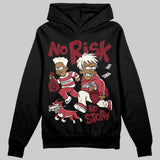Valentine’s Day 4s DopeSkill Hoodie Sweatshirt No Risk No Story Graphic