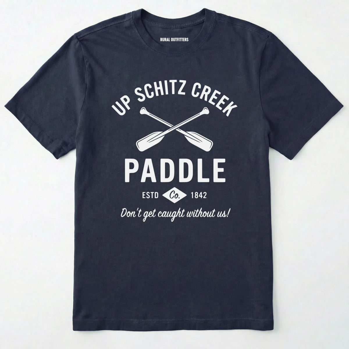 Up Schitz Creek Paddle T-Shirt
