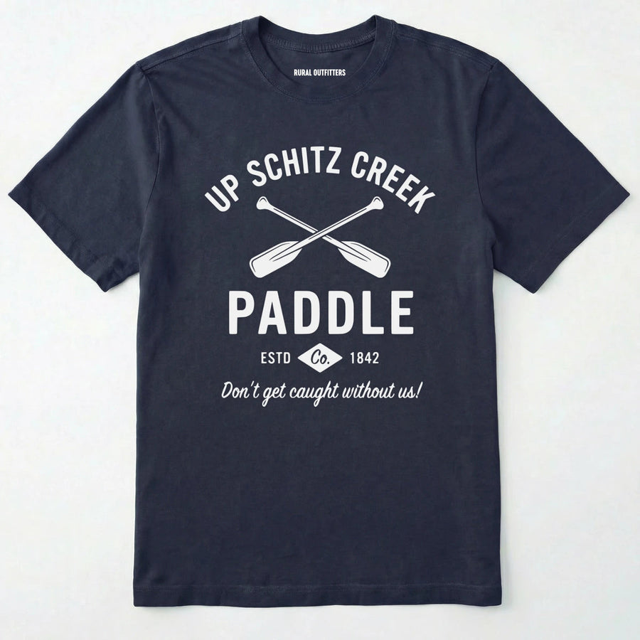 Up Schitz Creek Paddle T-Shirt