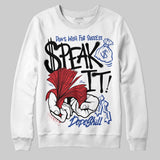 Rare Air 4s DopeSkill Sweatshirt Speak It Graphic