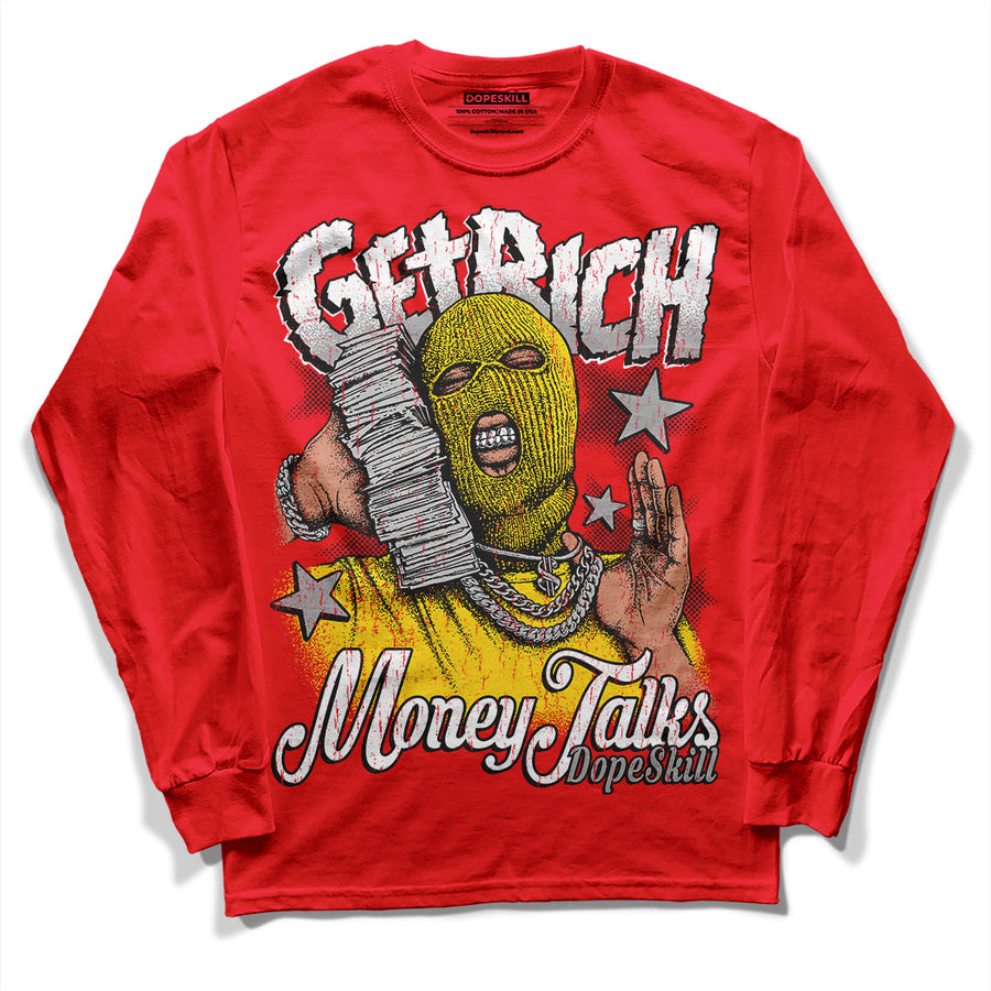 Red Thunder 4s DopeSkill Red Long Sleeve T-Shirt Get Rich Graphic