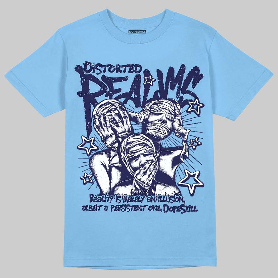 University Blue 6s DopeSkill T-Shirt Distorted Realms Graphic