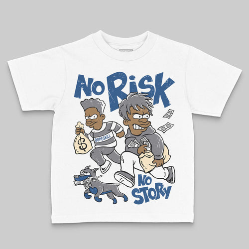 Flint Grey 9s DopeSkill Toddler Kids T-shirt No Risk No Story Graphic