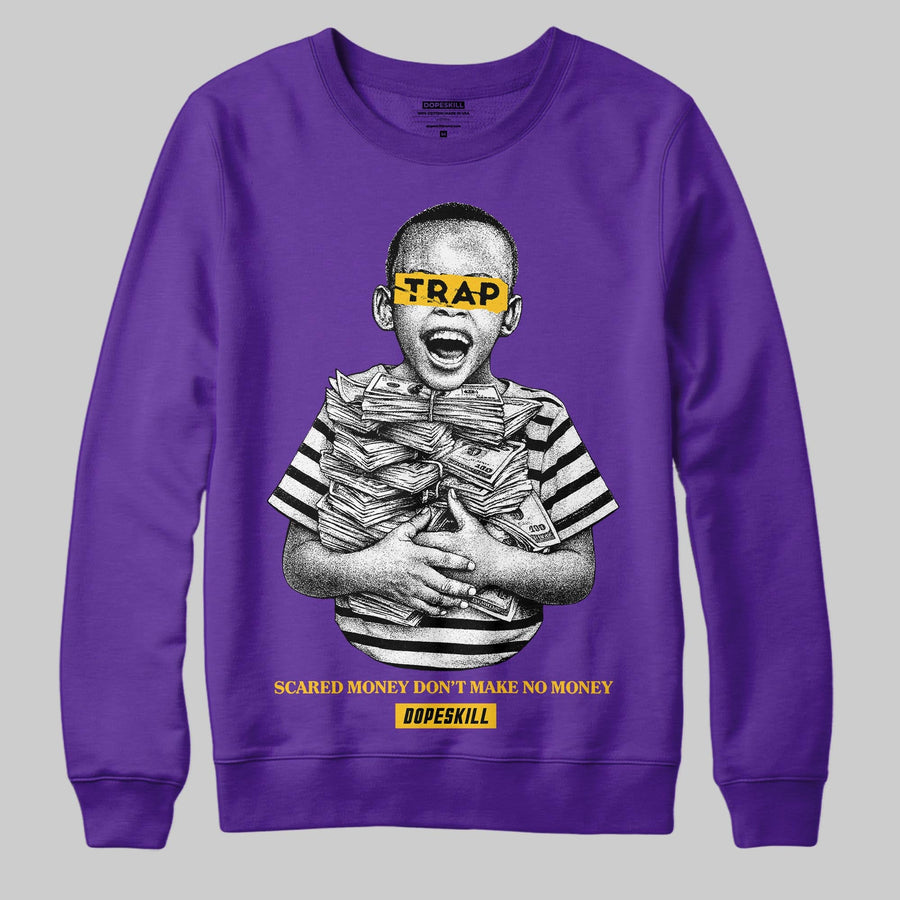 PURPLE 'Scared Money Don't Make No Money' DopeSkill Graphic Sweatshirt