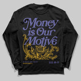 Lakers 4s DopeSkill Long Sleeve T-Shirt Money Is Our Motive Typo Graphic