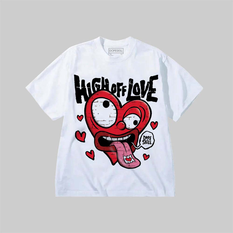 High Off Love DopeSkill Premium T-shirt