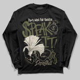 Medium Olive 3s DopeSkill Long Sleeve T-Shirt Speak It Graphic