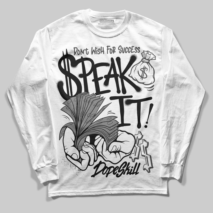 Black Cat 4s DopeSkill Long Sleeve T-Shirt Speak It Graphic