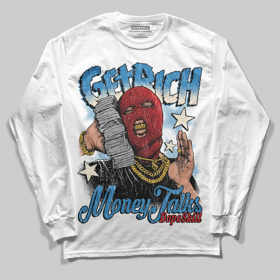 Rare Air 3s DopeSkill Long Sleeve T-Shirt Get Rich Graphic