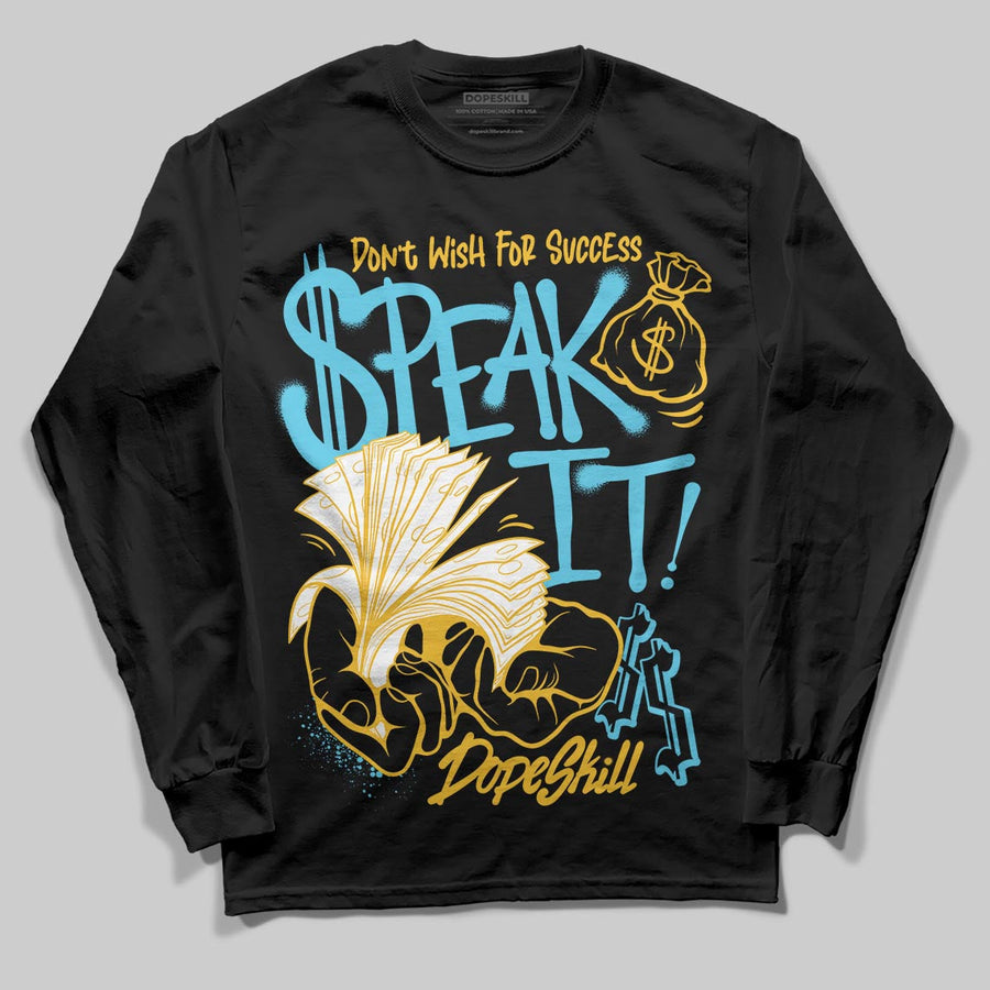 Gamma 11s DopeSkill Long Sleeve T-Shirt Speak It Graphic