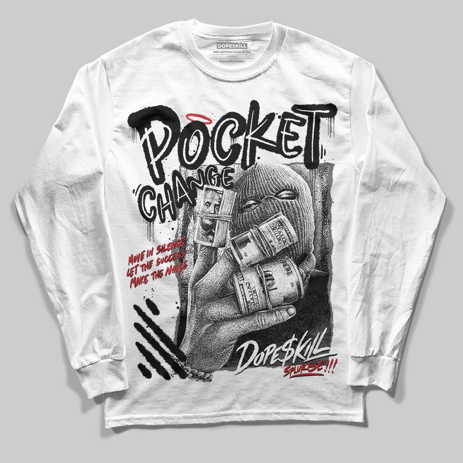 Black Cat 4s DopeSkill Long Sleeve T-Shirt Pocket Change Graphic