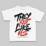 Reverse Infrared 6s DopeSkill Toddler Kids T-shirt They Not Like Us Graphic