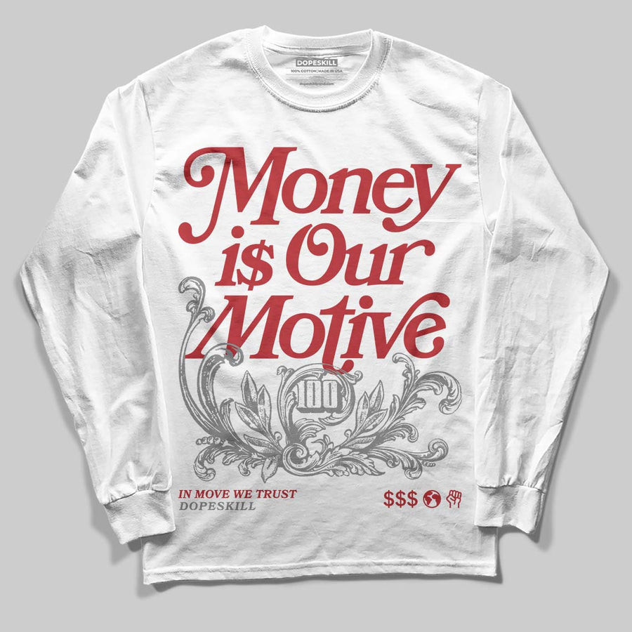 Bugs Bunny 8s DopeSkill Long Sleeve T-Shirt Money Is Our Motive Typo Graphic