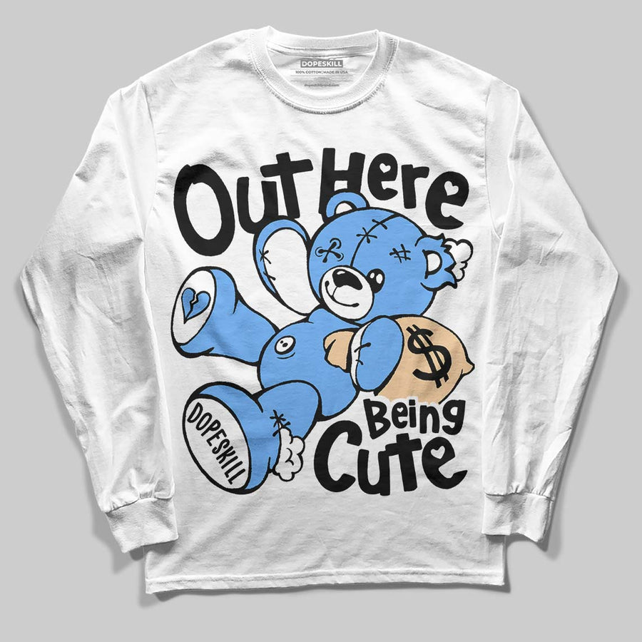 Black University Blue 5s DopeSkill Long Sleeve T-Shirt Out Here Being Cute Graphic