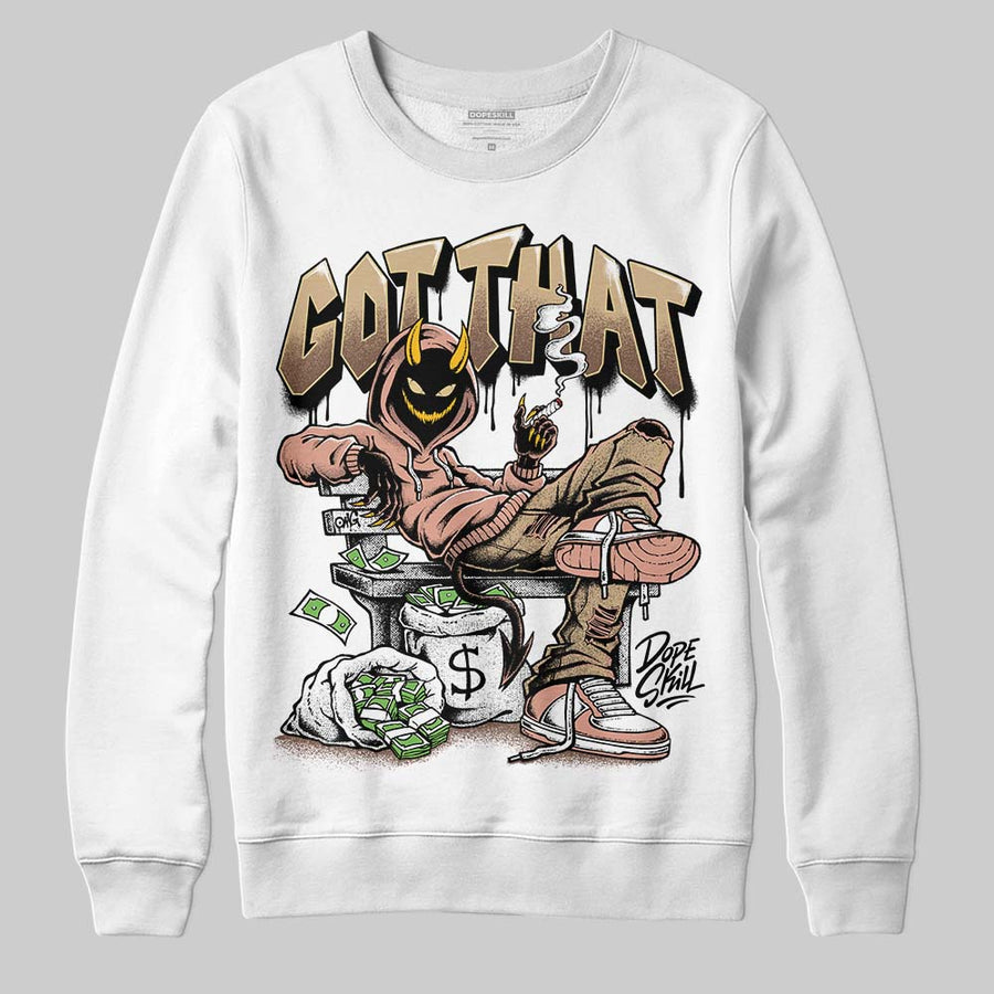TAN Collection DopeSkill Sweatshirt Got That Graphic