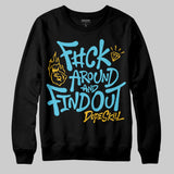 Gamma 11s DopeSkill Sweatshirt F#ck Around And Find Out Graphic