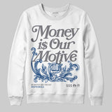Flint Grey 9s DopeSkill Sweatshirt Money Is Our Motive Typo Graphic