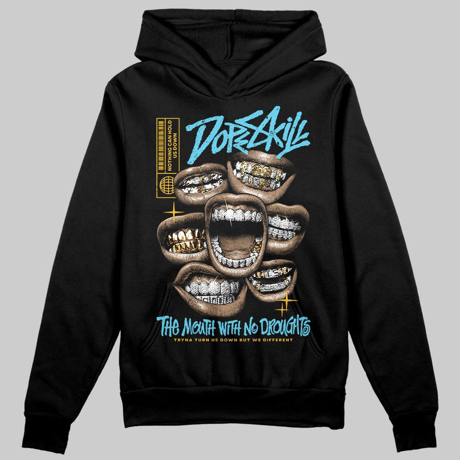 Gamma 11s DopeSkill Hoodie Sweatshirt The Mouth With No Droughts Graphic