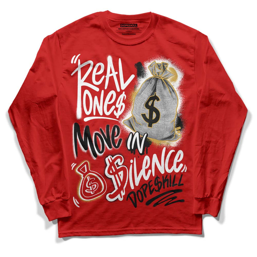 Red Collection DopeSkill Red Long Sleeve T-Shirt Real Ones Move In Silence Graphic