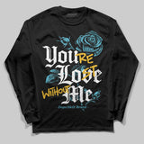 Gamma 11s DopeSkill Long Sleeve T-Shirt You’re Lost Without Me Graphic