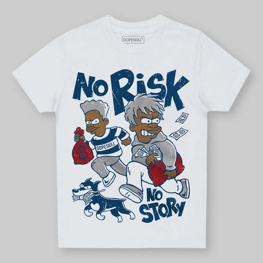 French Blue 12s DopeSkill Toddler Kids T-shirt No Risk No Story Graphic