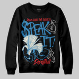 Rare Air 3s DopeSkill Sweatshirt Speak It Graphic