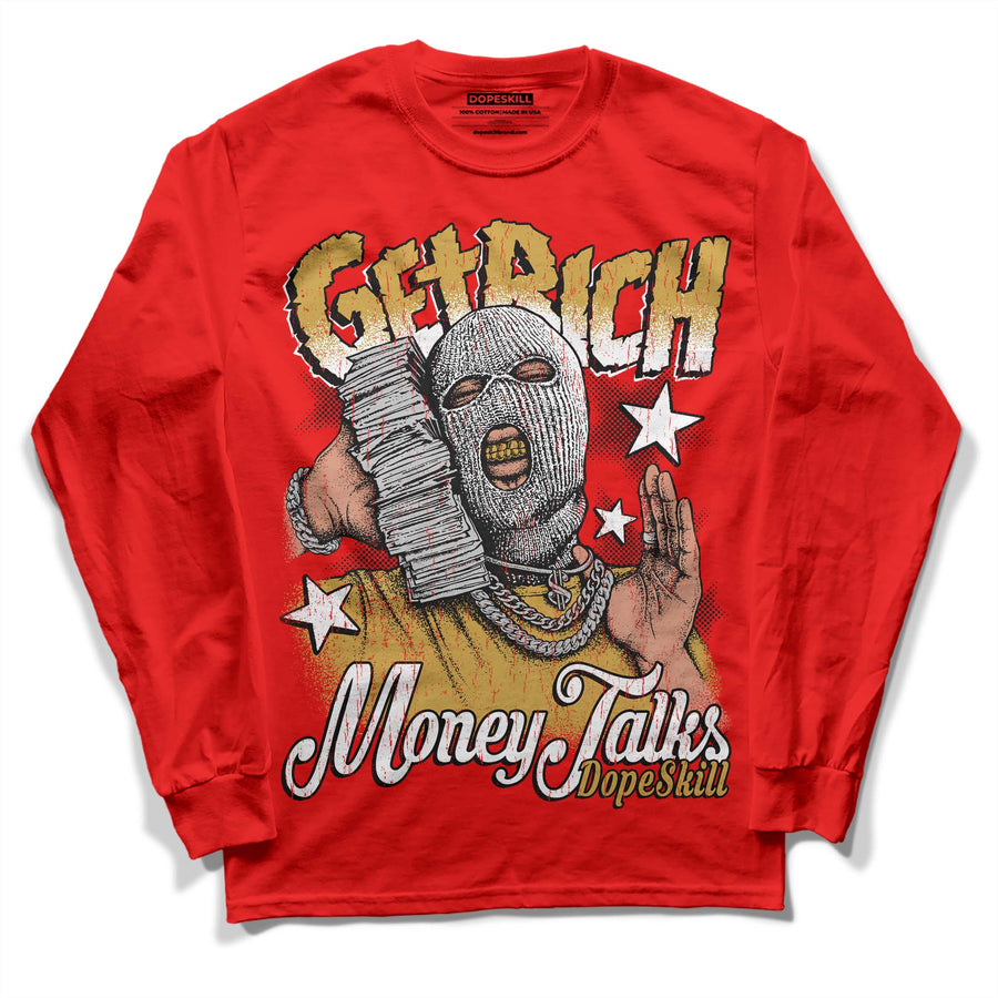 Red Collection DopeSkill Red Long Sleeve T-Shirt Get Rich Graphic