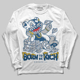 French Blue 12s DopeSkill Long Sleeve T-Shirt Born To Be Rich Graphic