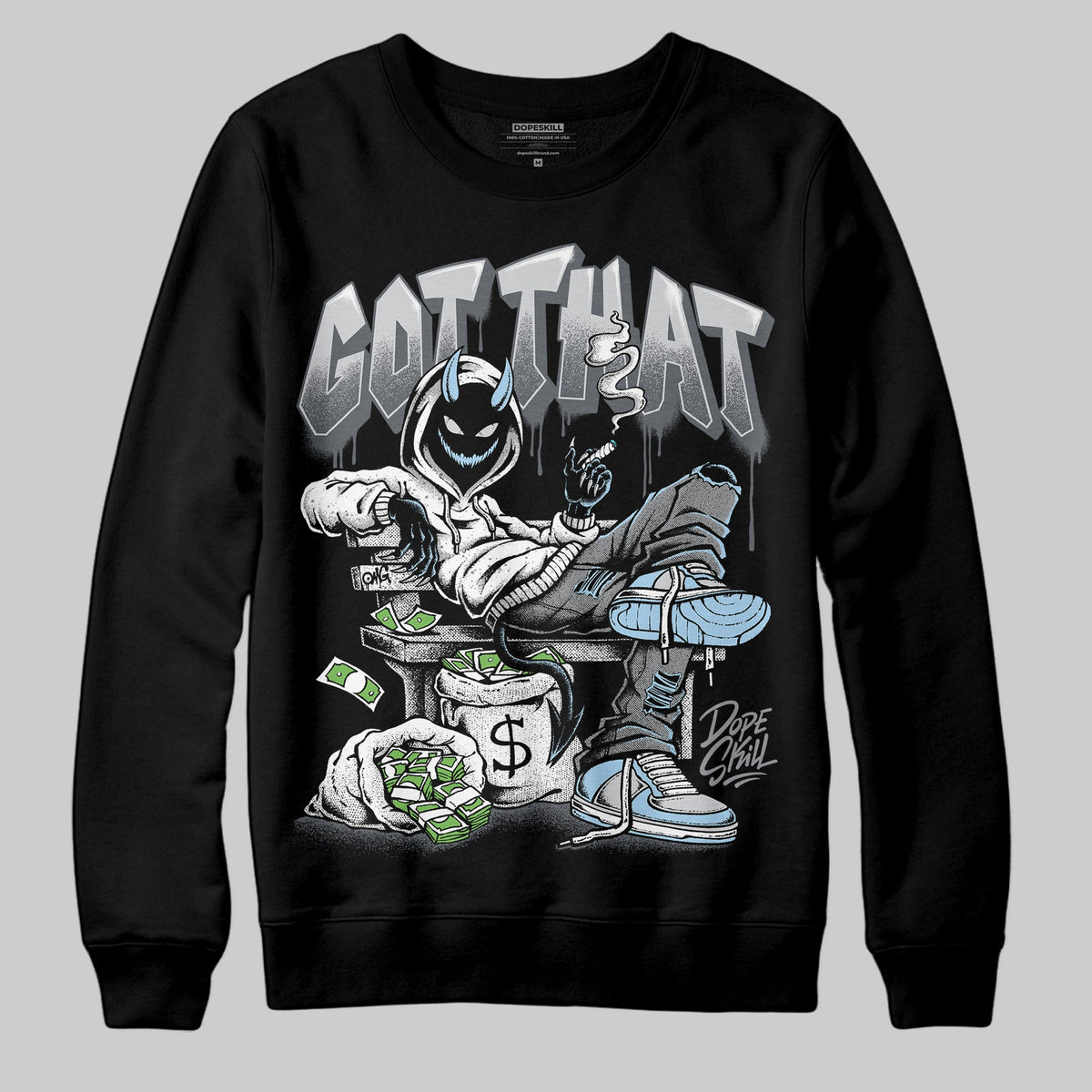 Wolf Grey 5s DopeSkill Sweatshirt Got That Graphic