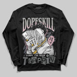 Max 95 OG “Pink Foam” DopeSkill Long Sleeve T-Shirt Sorry I've Been Trappin Graphic