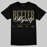 Medium Olive 3s DopeSkill T-Shirt Better Myself Graphic