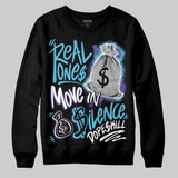 Aqua 8s DopeSkill Sweatshirt Real Ones Move In Silence Graphic