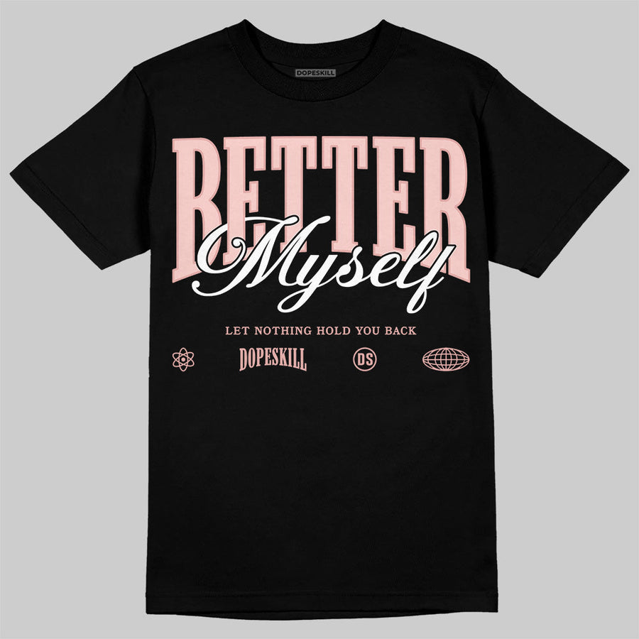 Leather Curb Glitter Pale Pink DopeSkill T-Shirt Better Myself Graphic