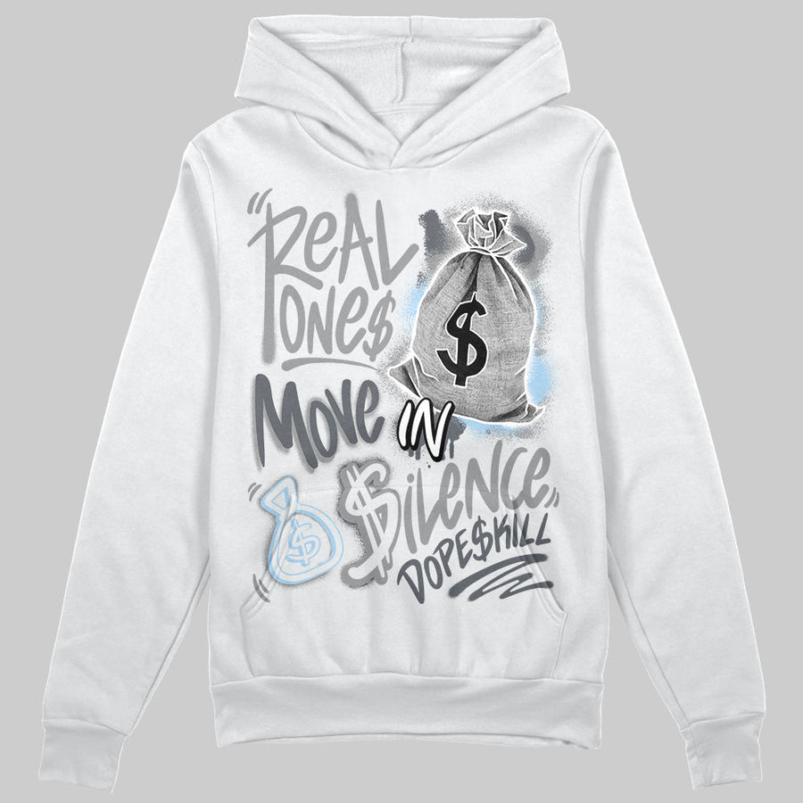Wolf Grey 5s DopeSkill Hoodie Sweatshirt Real Ones Move In Silence Graphic