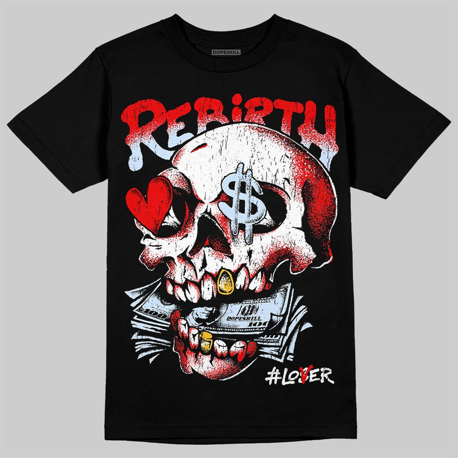 Cherry 11s DopeSkill T-Shirt Rebirth Graphic