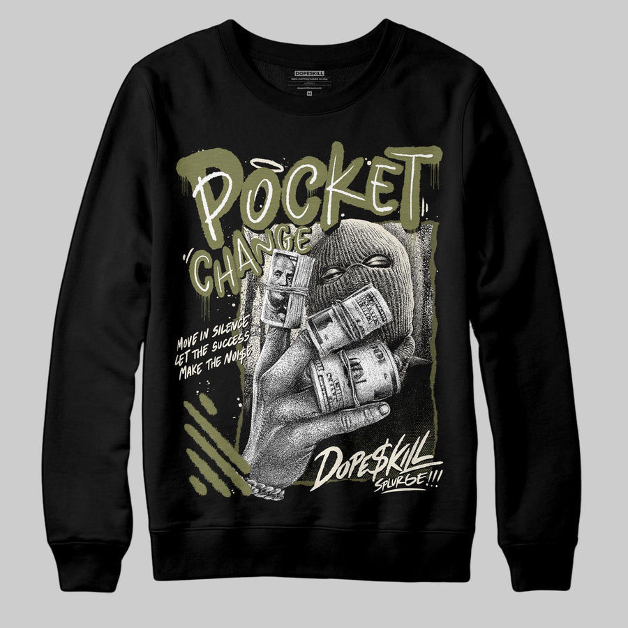 Medium Olive 3s DopeSkill Sweatshirt Pocket Change Graphic